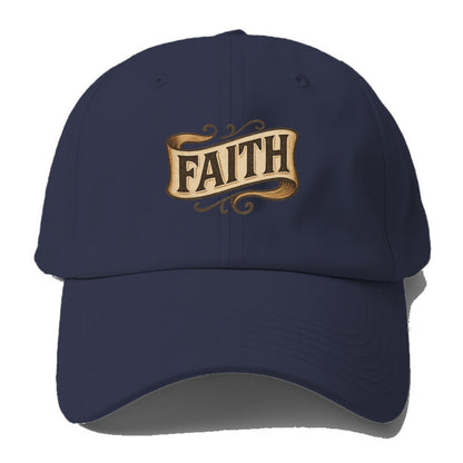 Bold typography design - "FAITH" - trust in the unseen, spiritual strength - Baseball Cap - Twilight Navy(Blue)