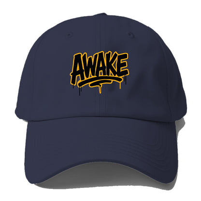 Bold typography design - "AWAKE" - conscious, aware, alert - Baseball Cap - Twilight Navy(Blue)
