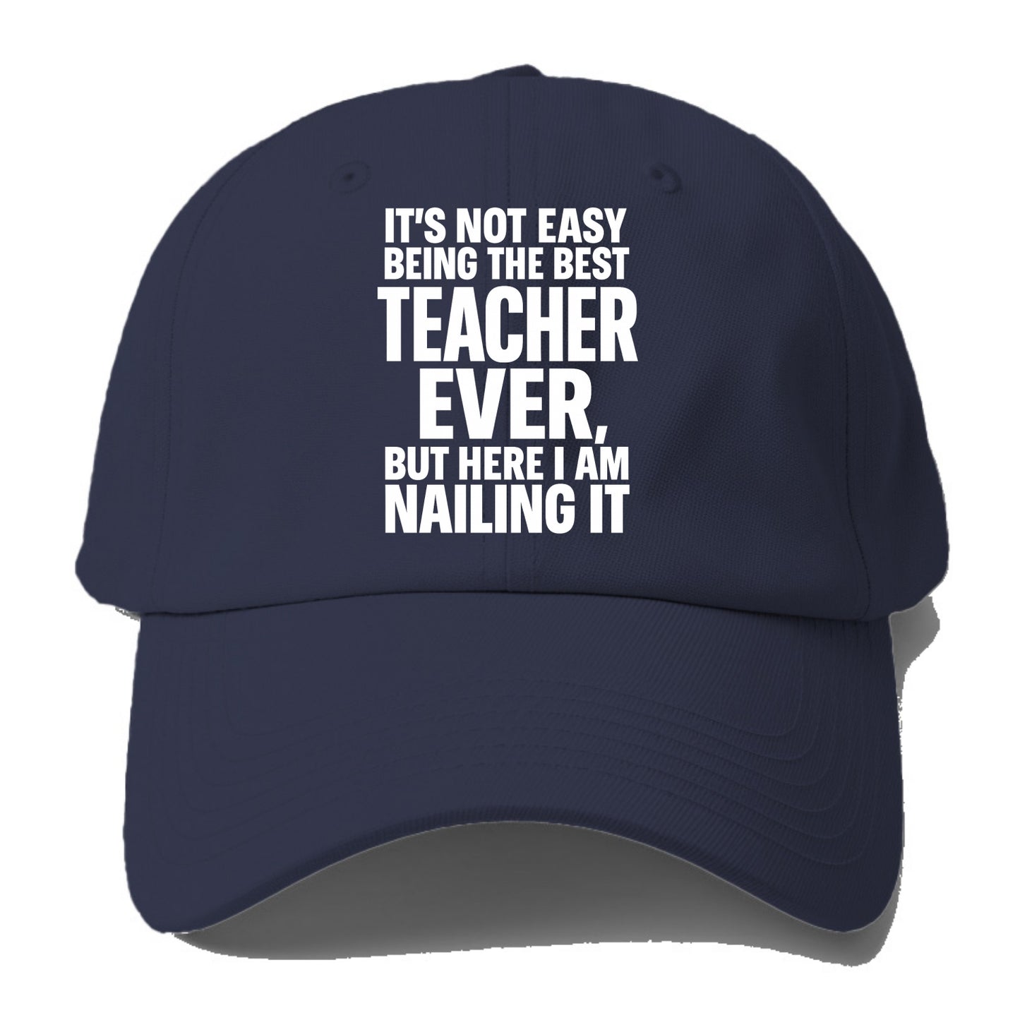 It's not easy being the best FIREFIGHTER ever, but here I am nailing it - Baseball Cap - Twilight Navy(Blue)