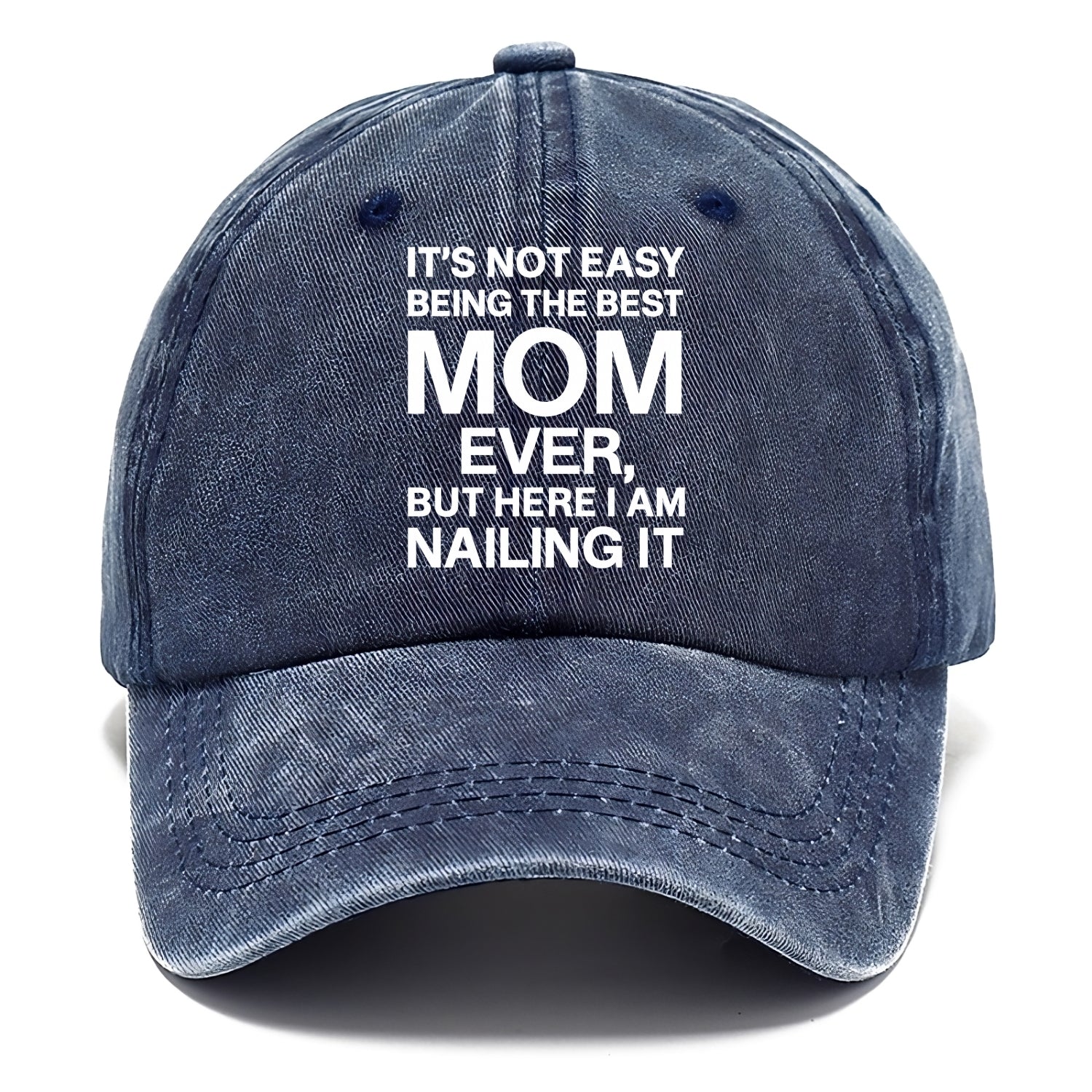 It's not easy being the best HUSBAND ever, but here I am nailing it - Classic Cap - Twilight Navy(Blue)