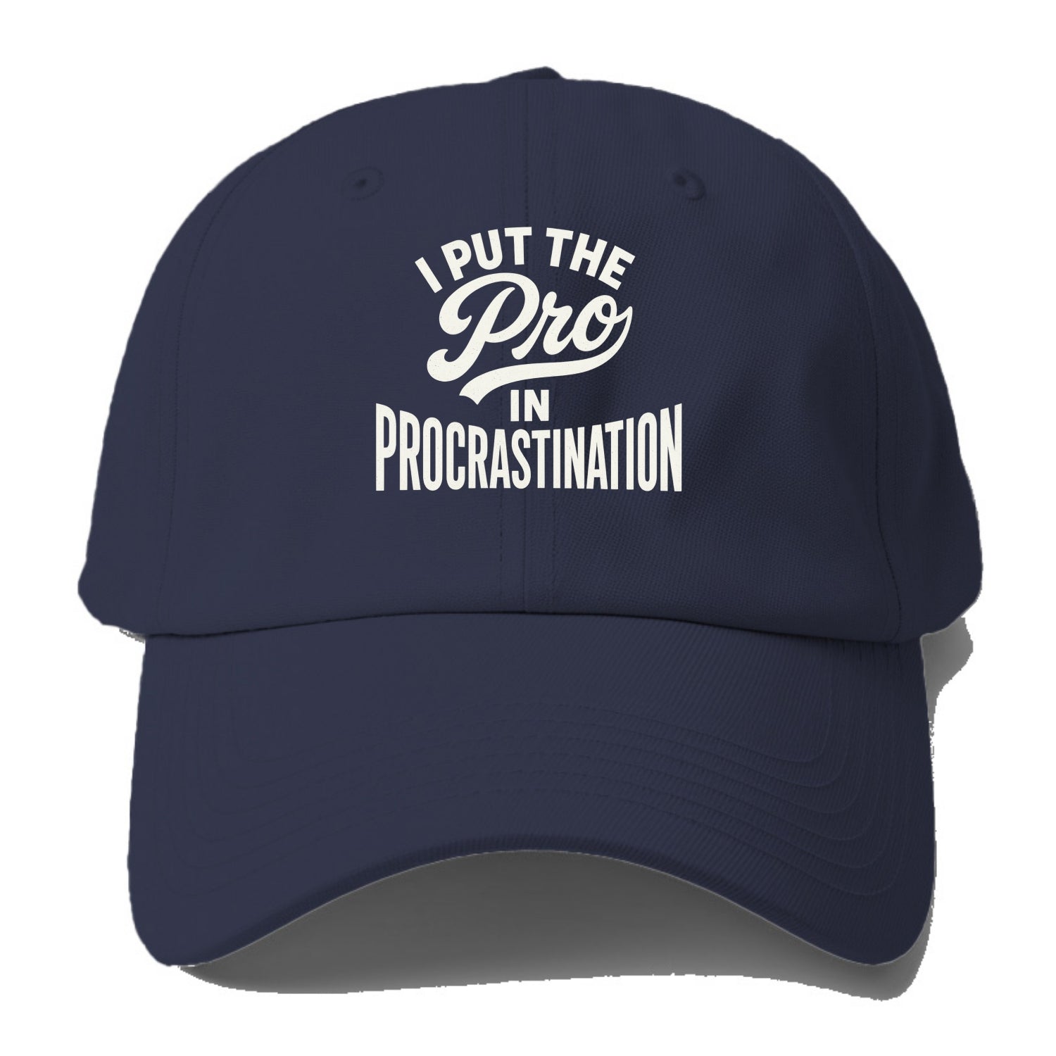 I Put The Pro In Procrastination - Baseb - Baseball Cap For Big Heads - Twilight Navy(Blue)