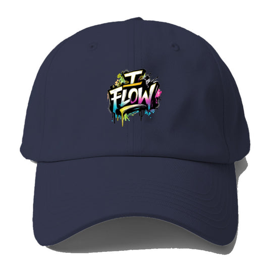 Bold typography design - "I FLOW" - going with life, easy movement - Baseball Cap - Twilight Navy(Blue)