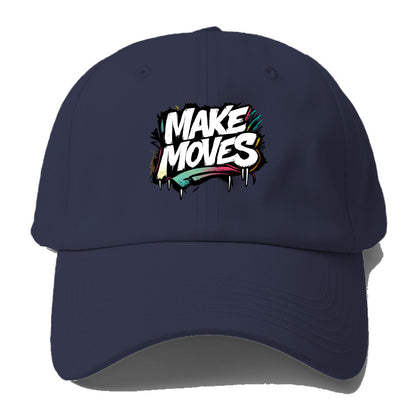 Bold typography design - "MAKE MOVES" - take action, progress forward - Baseball Cap - Twilight Navy(Blue)