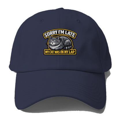 SORRY IM LATE MY CAT WAS ON MY LAP - cat loaf in gray , valid excuse - Baseball Cap - Twilight Navy(Blue)