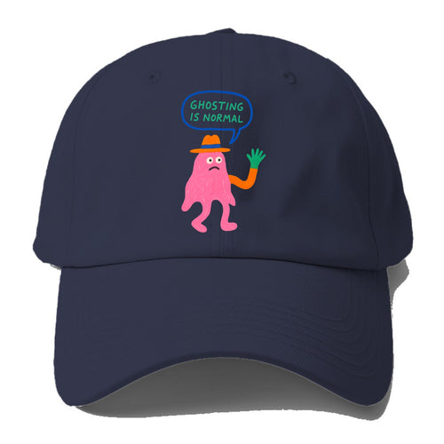 GHOSTING IS NORMAL | Transparent ghost texting - Baseball Cap