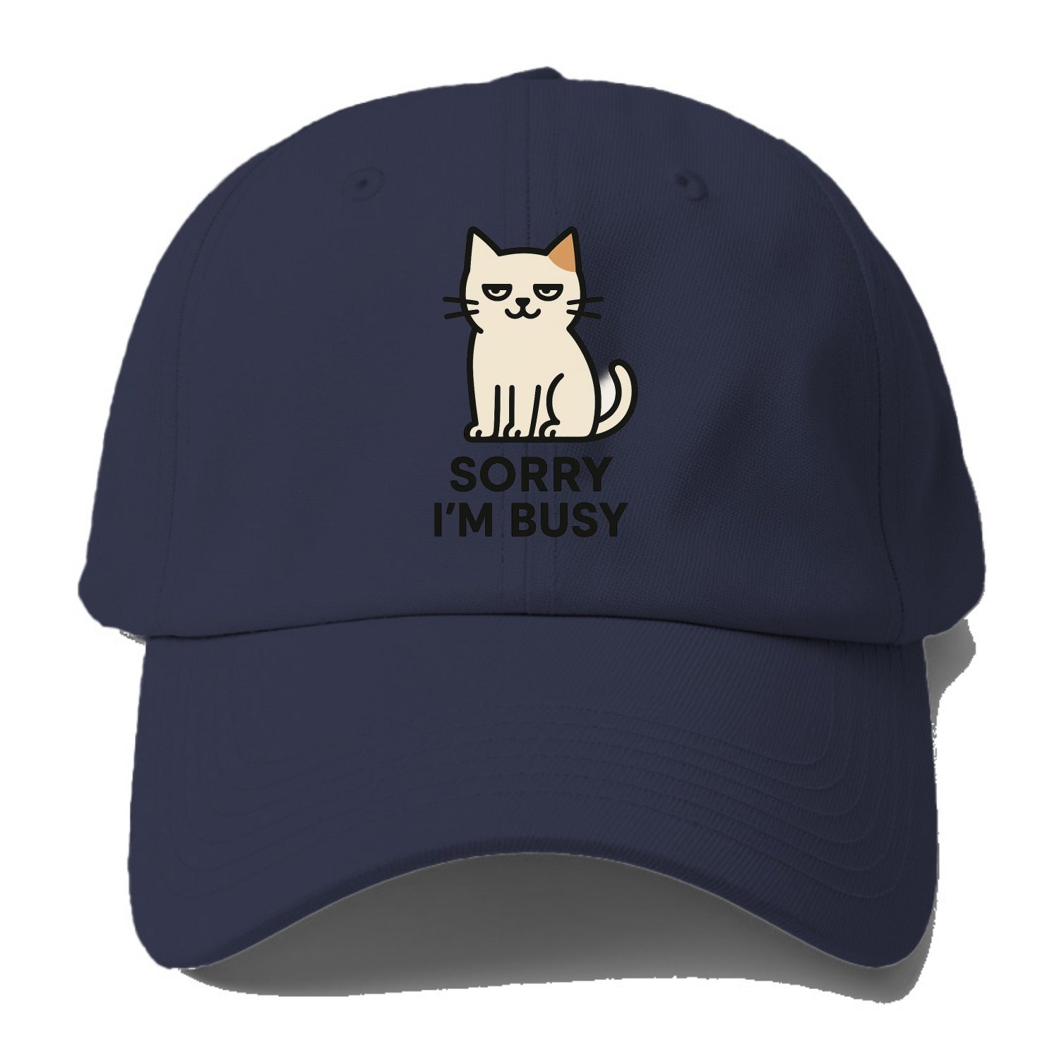 Cat sitting alone looking content - "SORRY I'M BUSY" - not sorry at all - Baseball Cap - Twilight Navy(Blue)
