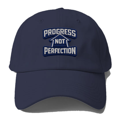 PROGRESS NOT PERFECTION - arrow with text in blue , growth mindset - Baseball Cap - Twilight Navy(Blue)