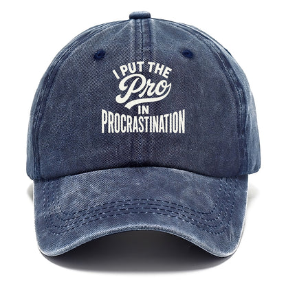 I Put The Pro In Procrastination - Classic Cap - Twilight Navy(Blue)