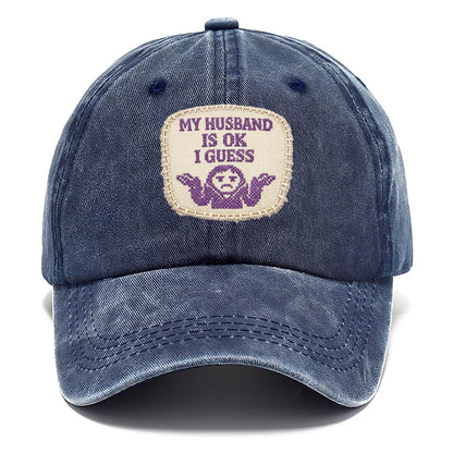MY HUSBAND IS OK I GUESS - purple ok shrug - purple - mediocre husband - Classic Cap - Twilight Navy(Blue)