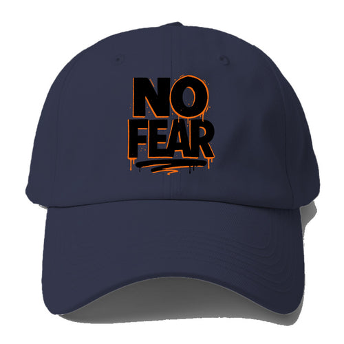 Bold typography design - NO FEAR - courage, bravery - Baseball Cap For Big Heads