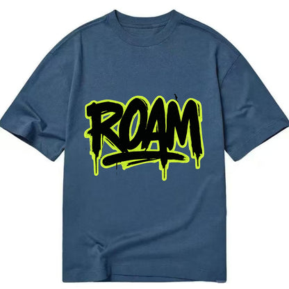 Bold typography design - "ROAM" - wander freely, no destination needed - Classic T-shirt - Twilight Navy(Blue)