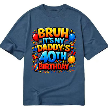Daddy's 40th Birthday - Classic T-shirt - Twilight Navy(Blue)