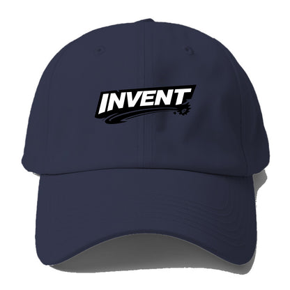 Bold typography design - "INVENT" - creating new things, originating - Baseball Cap - Twilight Navy(Blue)
