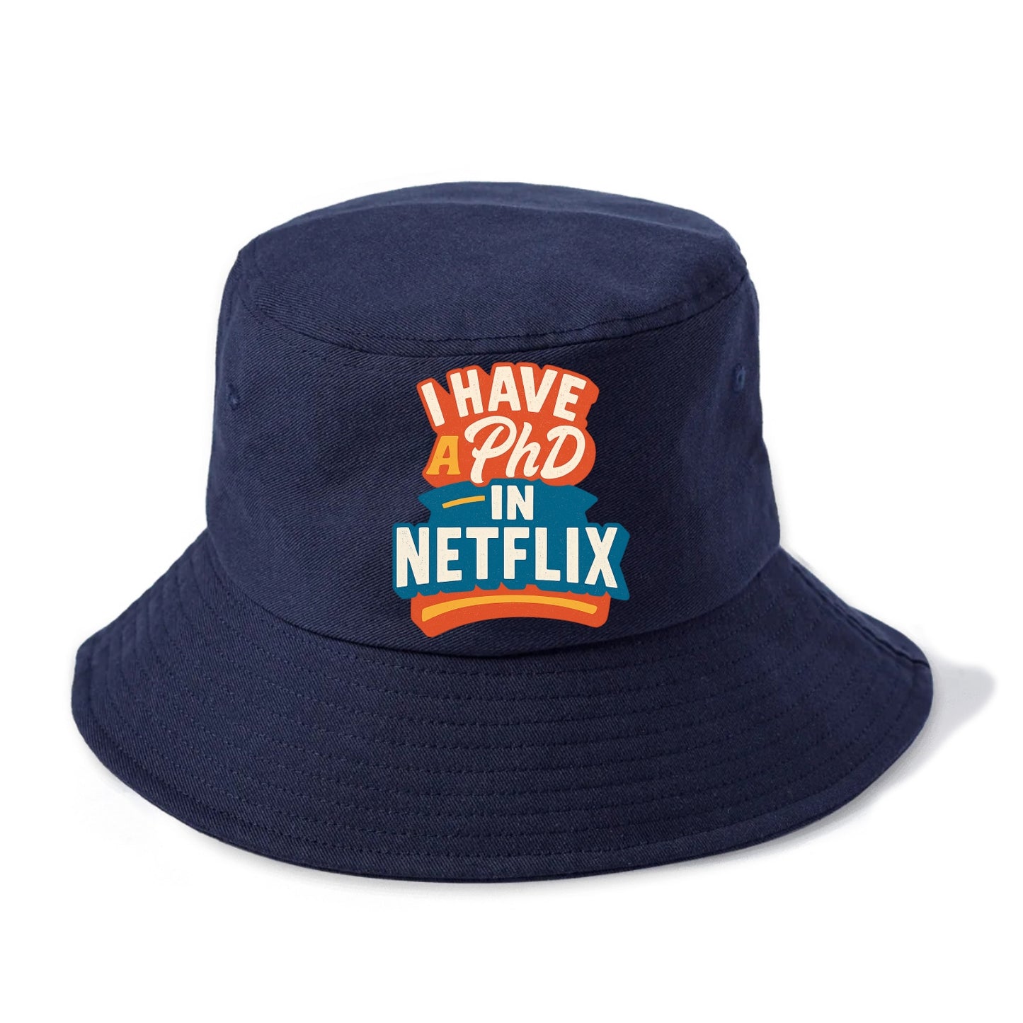I Have A PhD In Netflix - Bucket Hat - Twilight Navy(Blue)