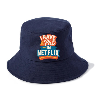 I Have A PhD In Netflix - Bucket Hat - Twilight Navy(Blue)