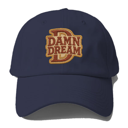 DAMN;DREAM BIG Motivational White Cap - Baseball Cap - Twilight Navy(Blue)