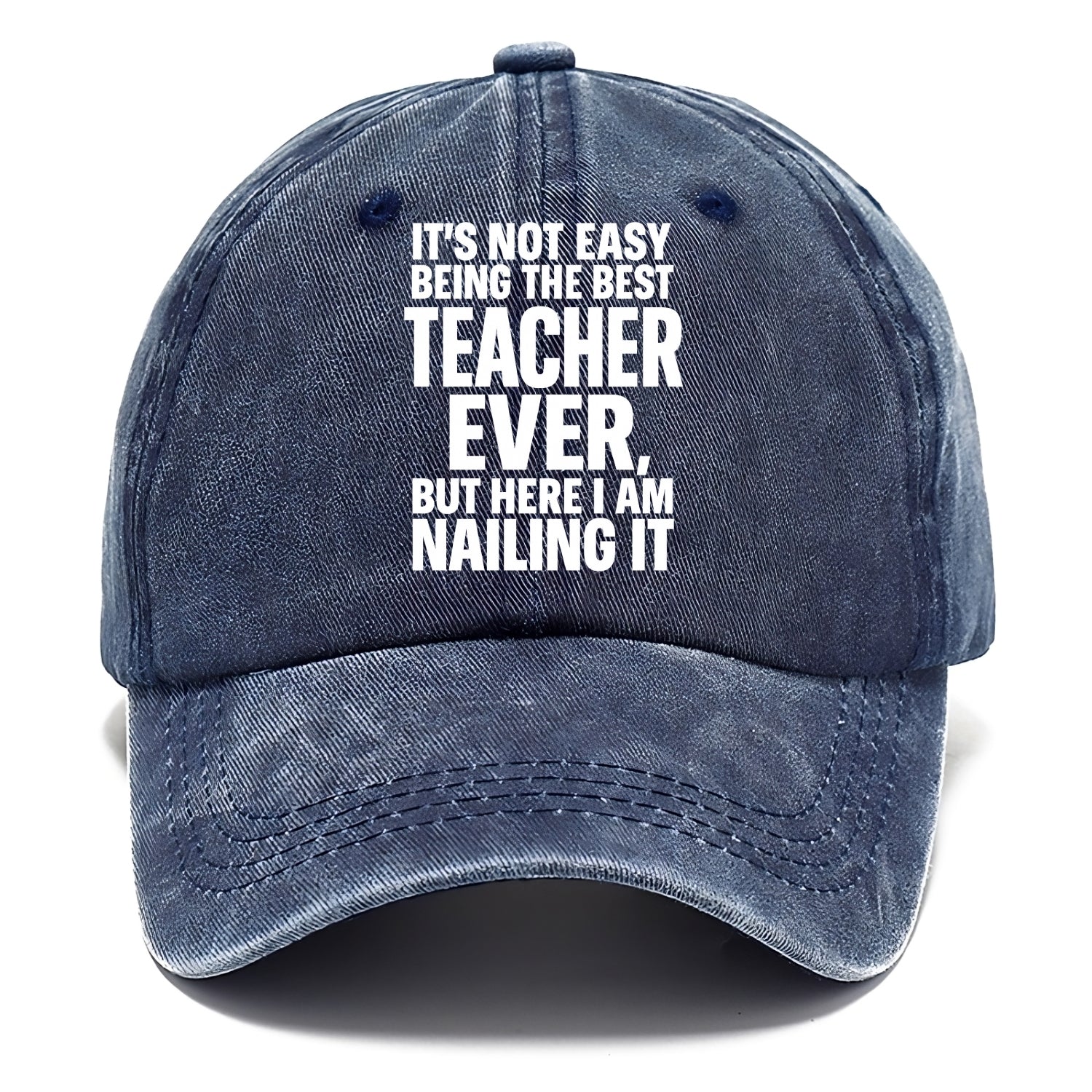 It's not easy being the best FIREFIGHTER ever, but here I am nailing it - Classic Cap - Twilight Navy(Blue)