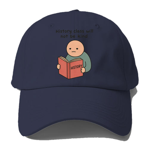Future history book with cringe - History class will not be kind - Baseball Cap