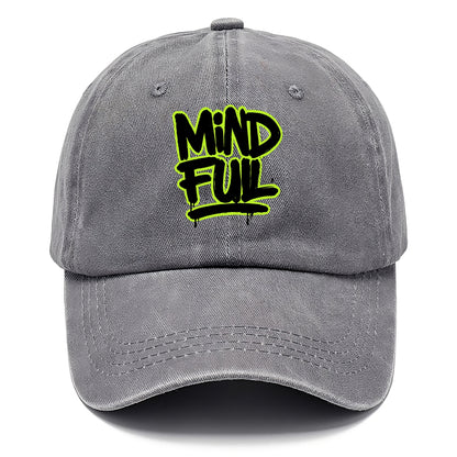 Bold typography design - "MINDFUL" - present awareness, conscious living - Classic Cap - Urban Haze(Grey)