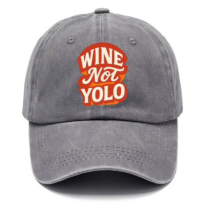 Wine Not - YOLO - Classic Cap - Urban Haze(Grey)