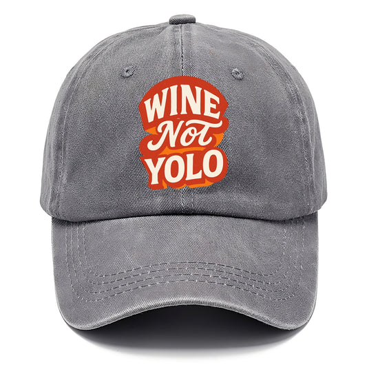 Wine Not - YOLO - Classic Cap - Urban Haze(Grey)