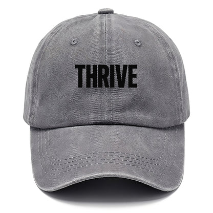 Bold typography design - "THRIVE" - flourishing, doing well - Classic Cap - Urban Haze(Grey)