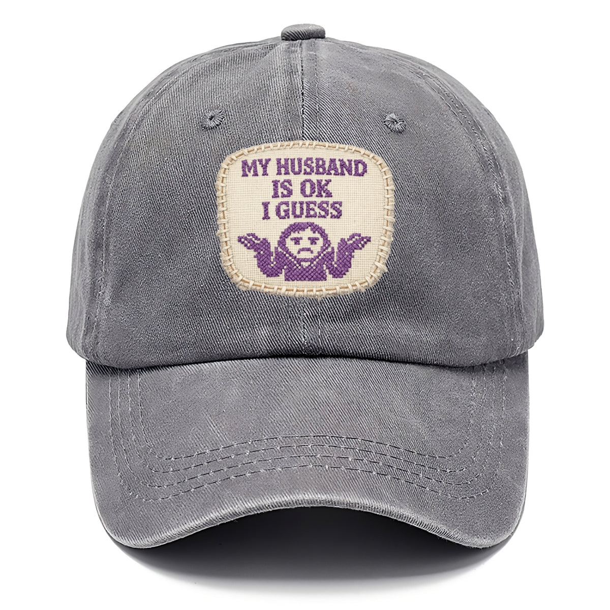 MY HUSBAND IS OK I GUESS - purple ok shrug - purple - mediocre husband - Classic Cap - Urban Haze(Grey)
