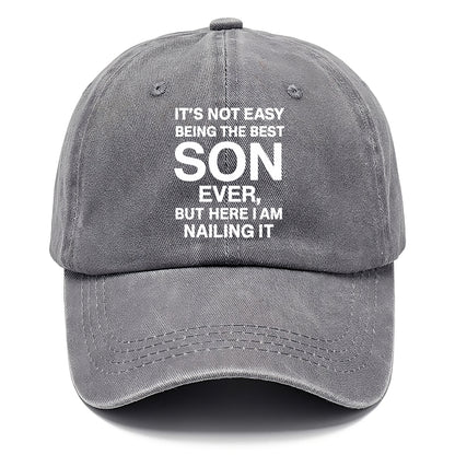 It's not easy being the best SON ever, but here I am nailing it - Classic Cap - Urban Haze(Grey)
