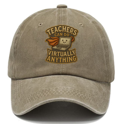 Teachers Can Do Virtually Anything  - Classic Cap - Warm Sand(Khaki)