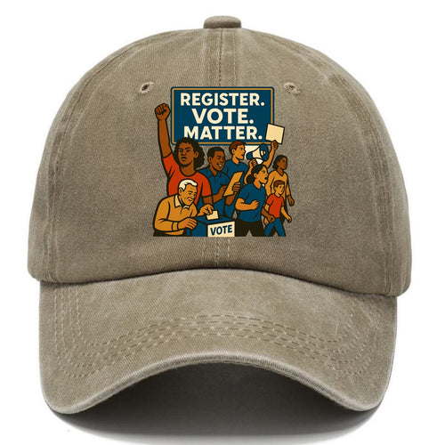 Voter registration drive bringing community together - Register. Vote. Matter. - - Classic Cap