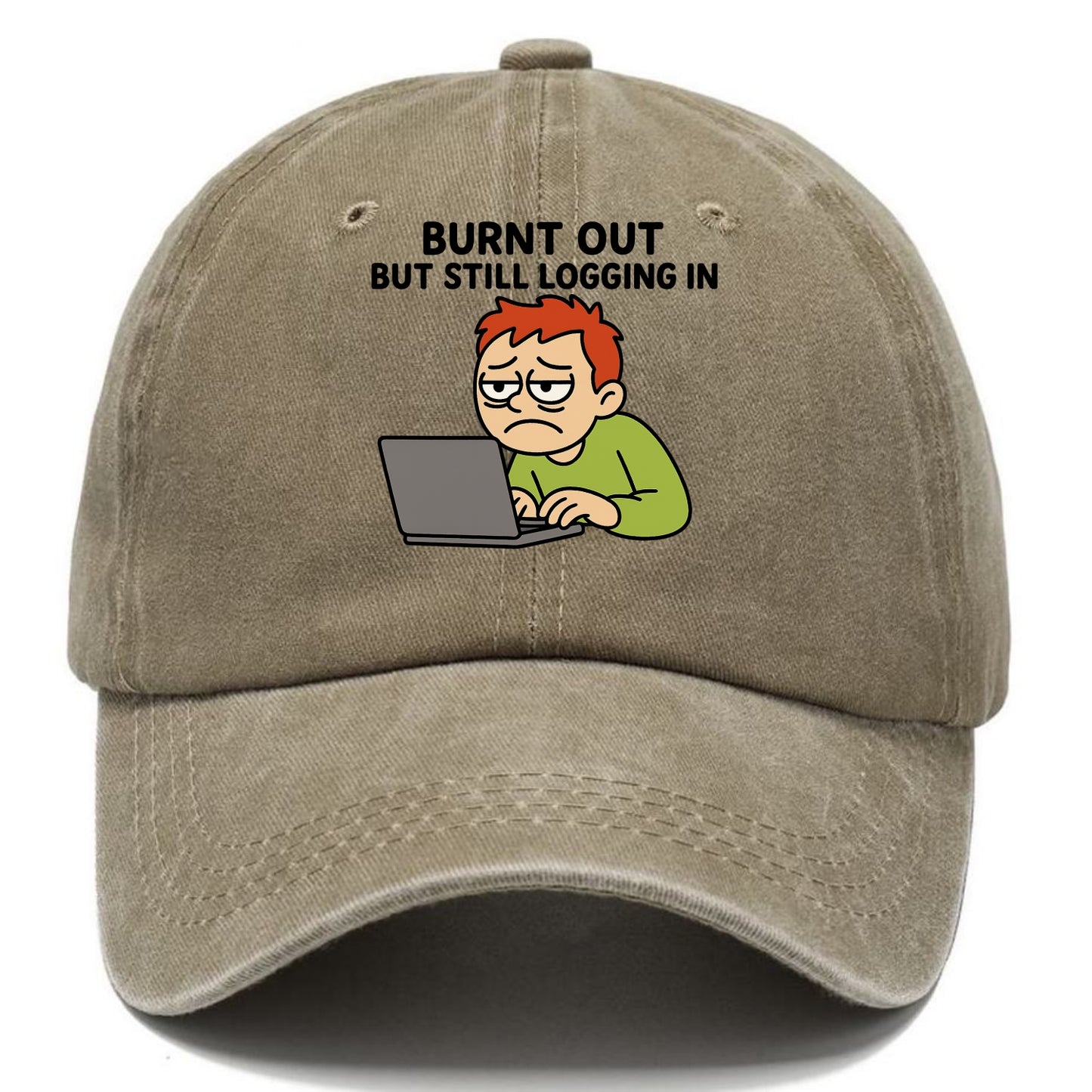 Burnt out person still typing - "Burnt out but still logging in" - hustle culture - Classic Cap - Warm Sand(Khaki)