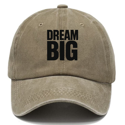 Bold typography design - "DREAM BIG" - ambitious goals, no limits - Classic Cap - Warm Sand(Khaki)