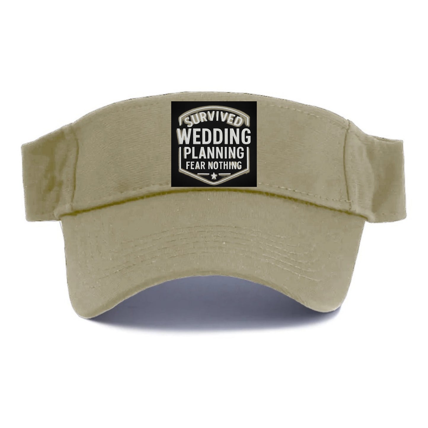 Survived wedding planning, fear nothing - Visor - Warm Sand(Khaki)