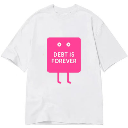DEBT IS FOREVER | Immortal credit card - Classic T-shirt - White