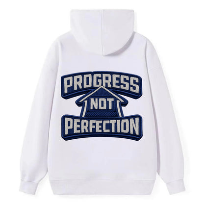 PROGRESS NOT PERFECTION - arrow with text in blue , growth mindset - Classic Pullover Hoodie - White