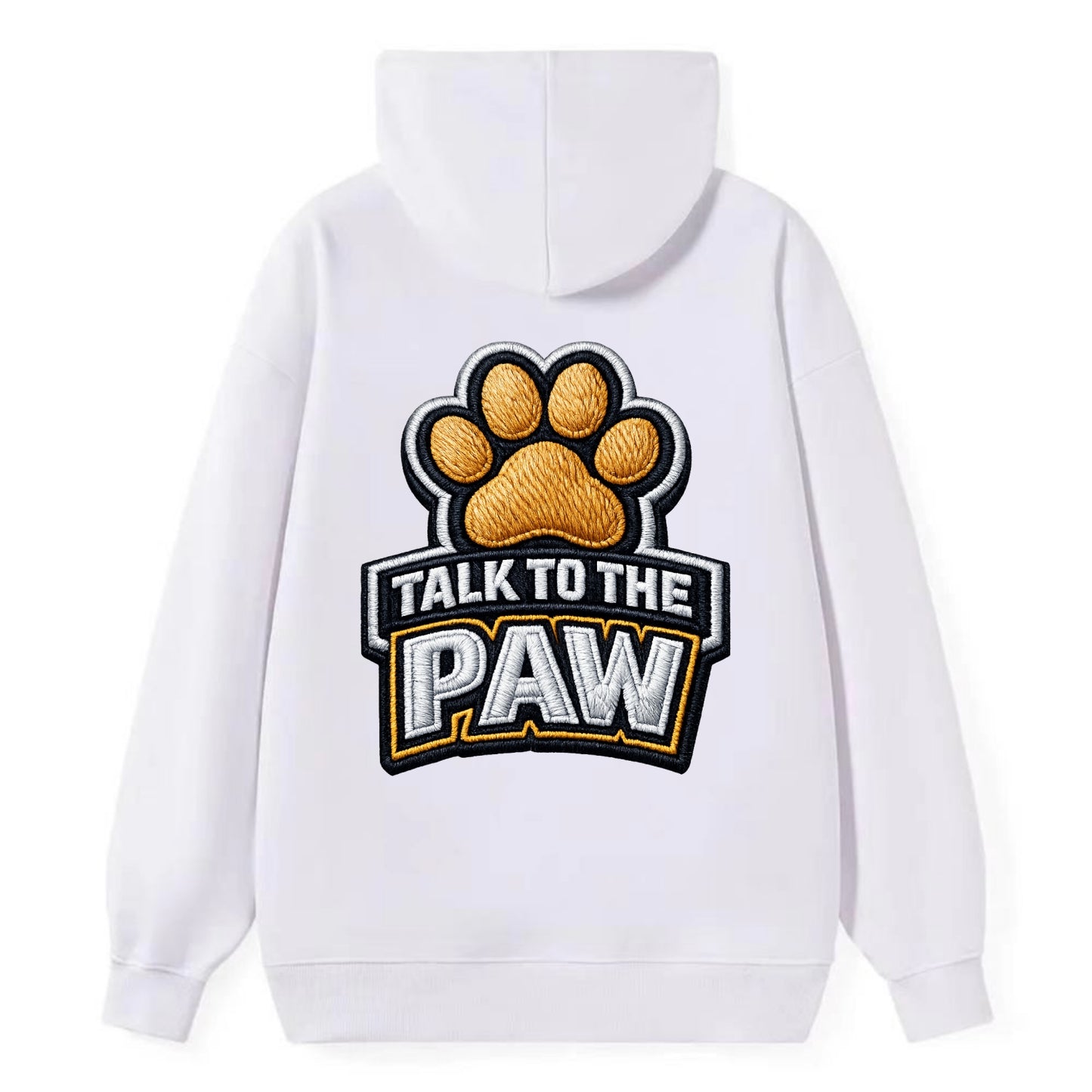 TALK TO THE PAW - raised paw in tan , sassy pet - Classic Pullover Hoodie - White