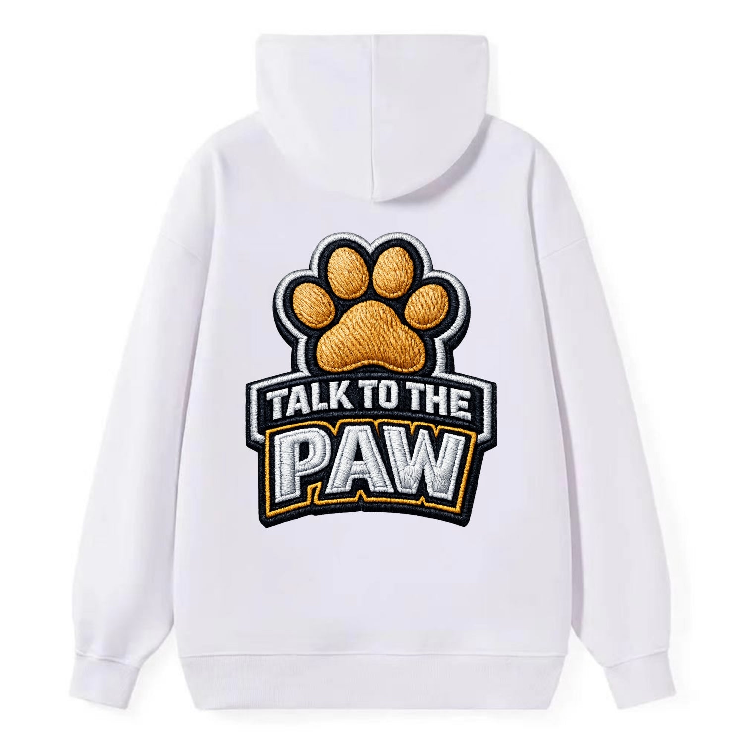 TALK TO THE PAW - raised paw in tan , sassy pet - Classic Pullover Hoodie - White