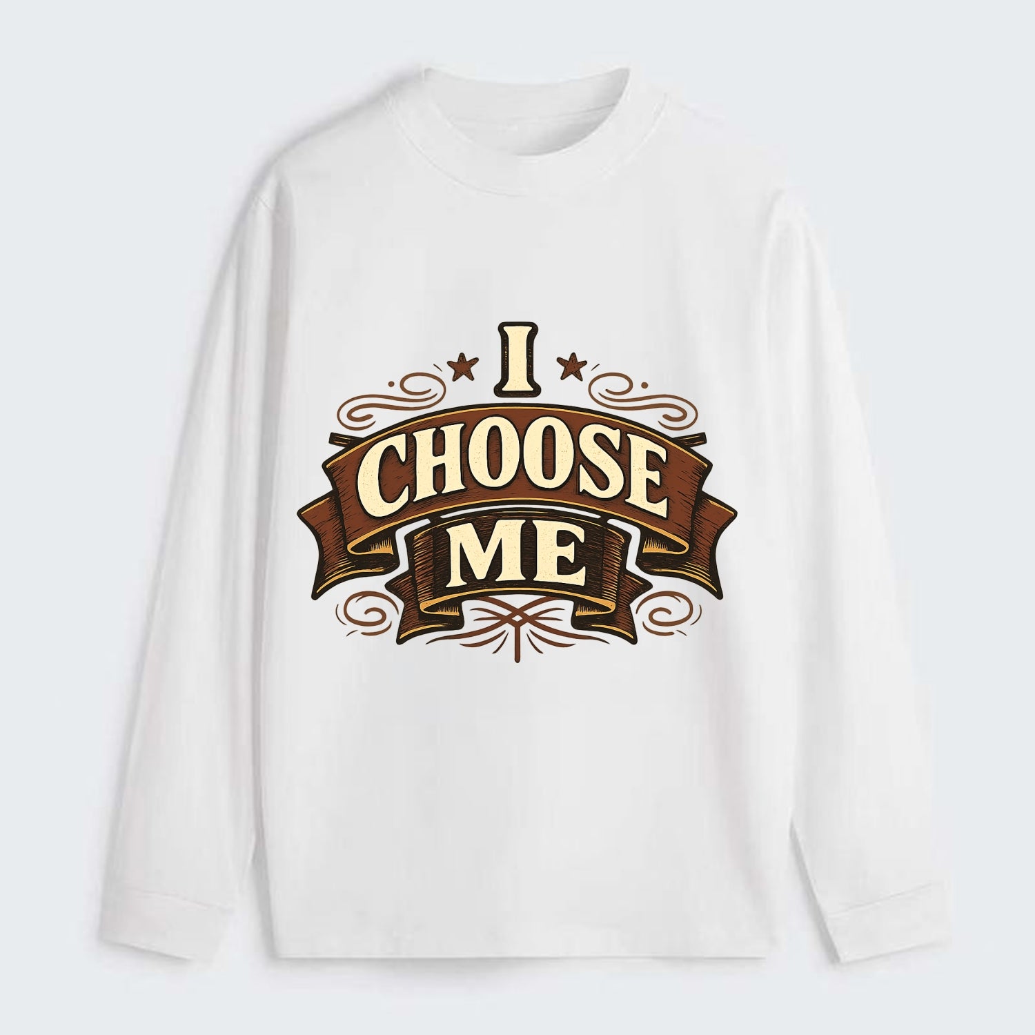 Bold typography design - "I CHOOSE ME" - self-priority, self-selection - Classic Long Sleeve Shirt - White