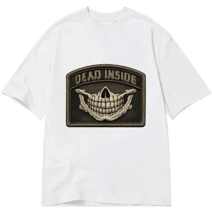 DEAD INSIDE SMILE - skeleton smile in white , dark humor - Classic T-shirt - White