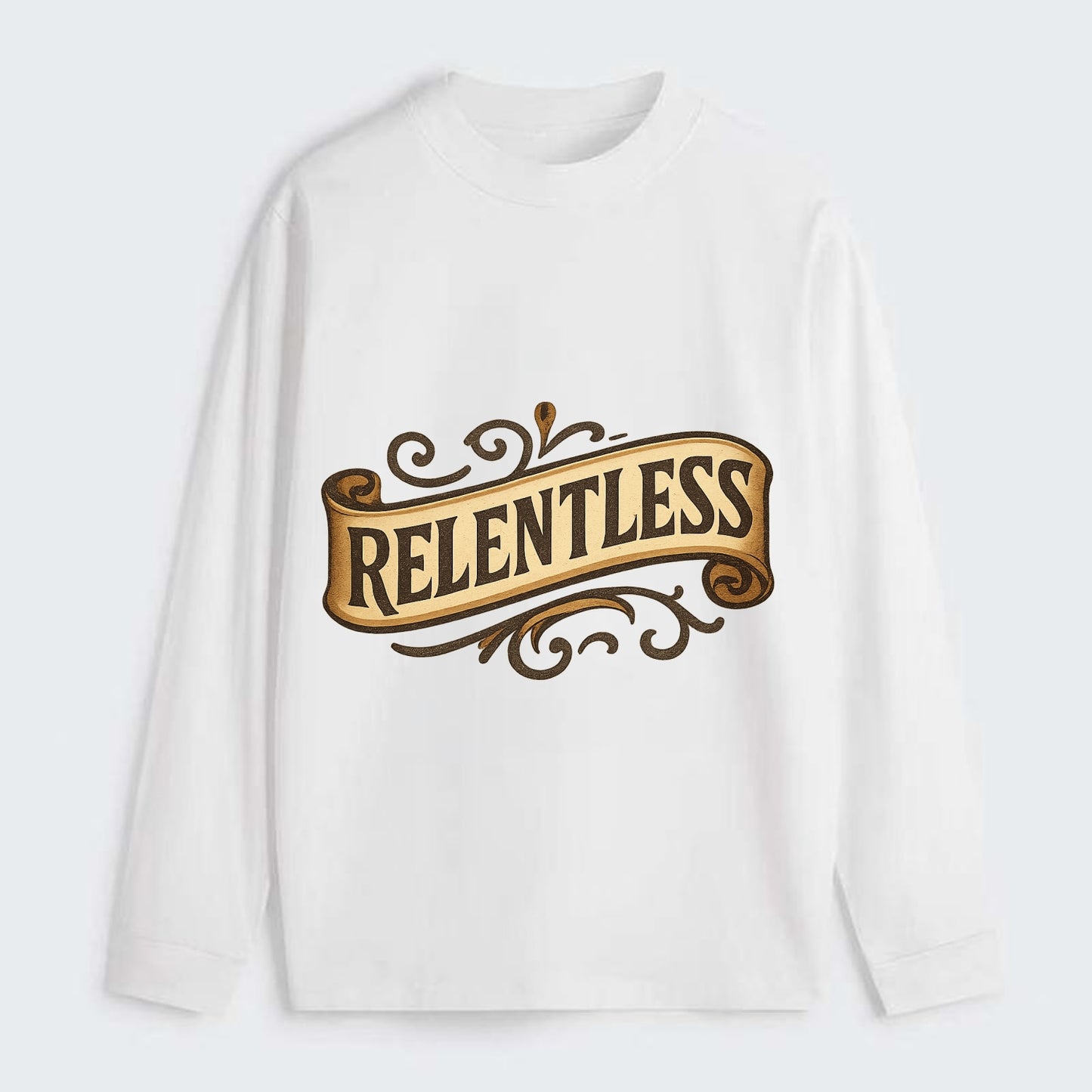 Bold typography design - "RELENTLESS" - never giving up, persistent - Classic Long Sleeve Shirt - White