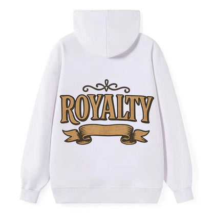 Bold typography design - "ROYALTY" - regal bearing, noble spirit - Classic Pullover Hoodie - White