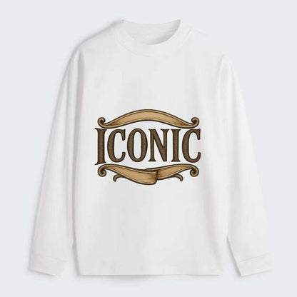 Bold typography design - "ICONIC" - instantly recognizable, trendsetter - Classic Long Sleeve Shirt - White