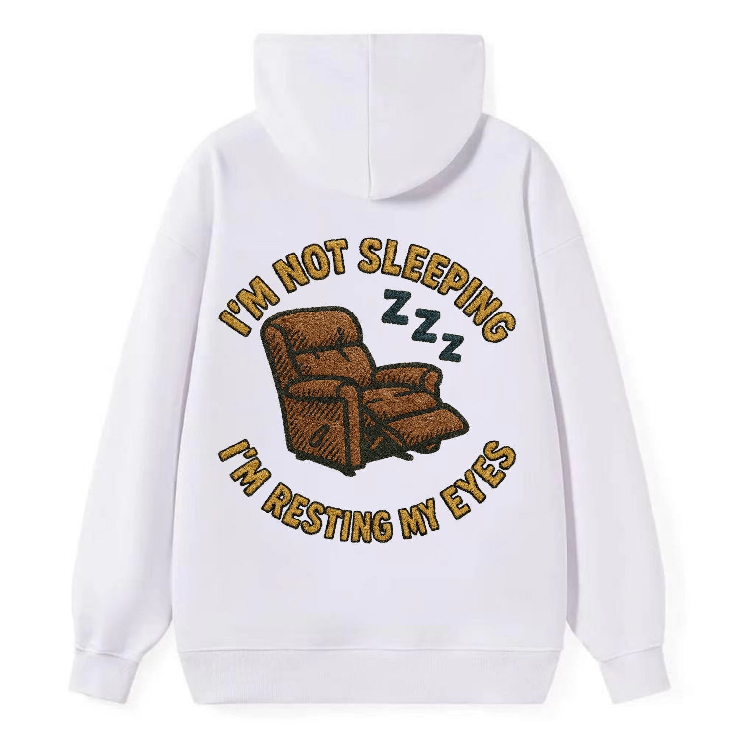 I'm Not Sleeping I'm Resting My Eyes  - Classic Pullover Hoodie - White