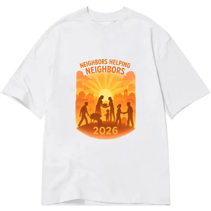 Local communities thriving with shared resources - "Neighbors Helping Neighbors" - Classic T-shirt - White