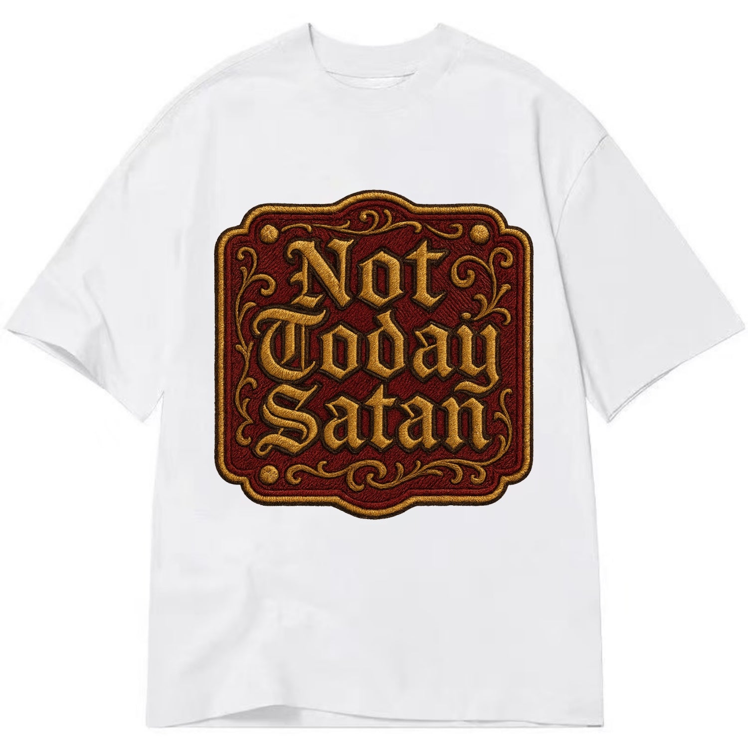Not Today Satan  - Classic T-shirt - White