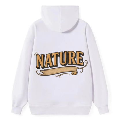 Bold typography design - "NATURE" - natural world, organic - Classic Pullover Hoodie - White