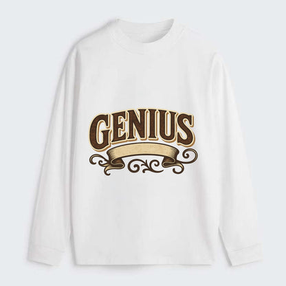 Bold typography design - "GENIUS" - exceptional intelligence, brilliance - Classic Long Sleeve Shirt - White