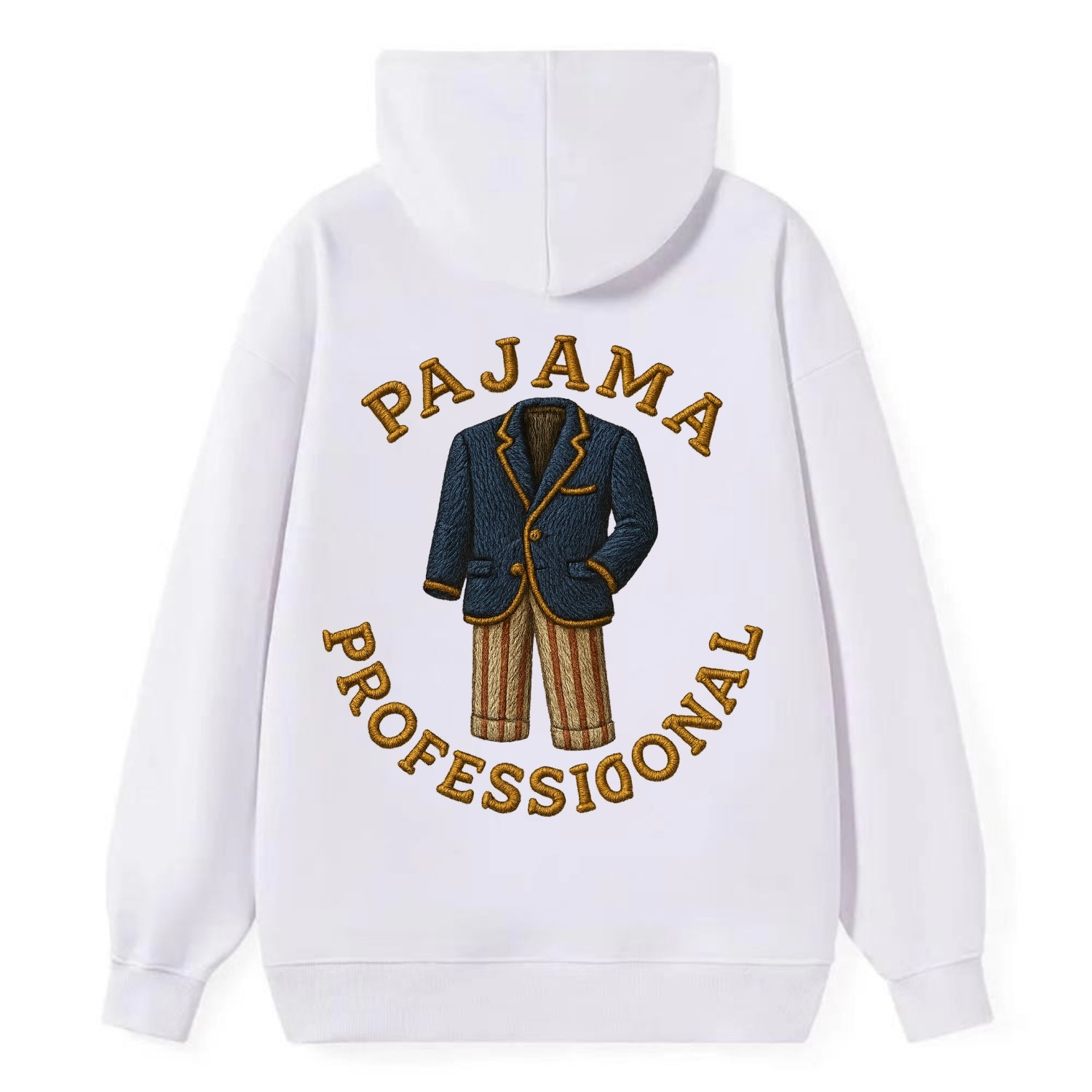 Pajama Professional  - Classic Pullover Hoodie - White