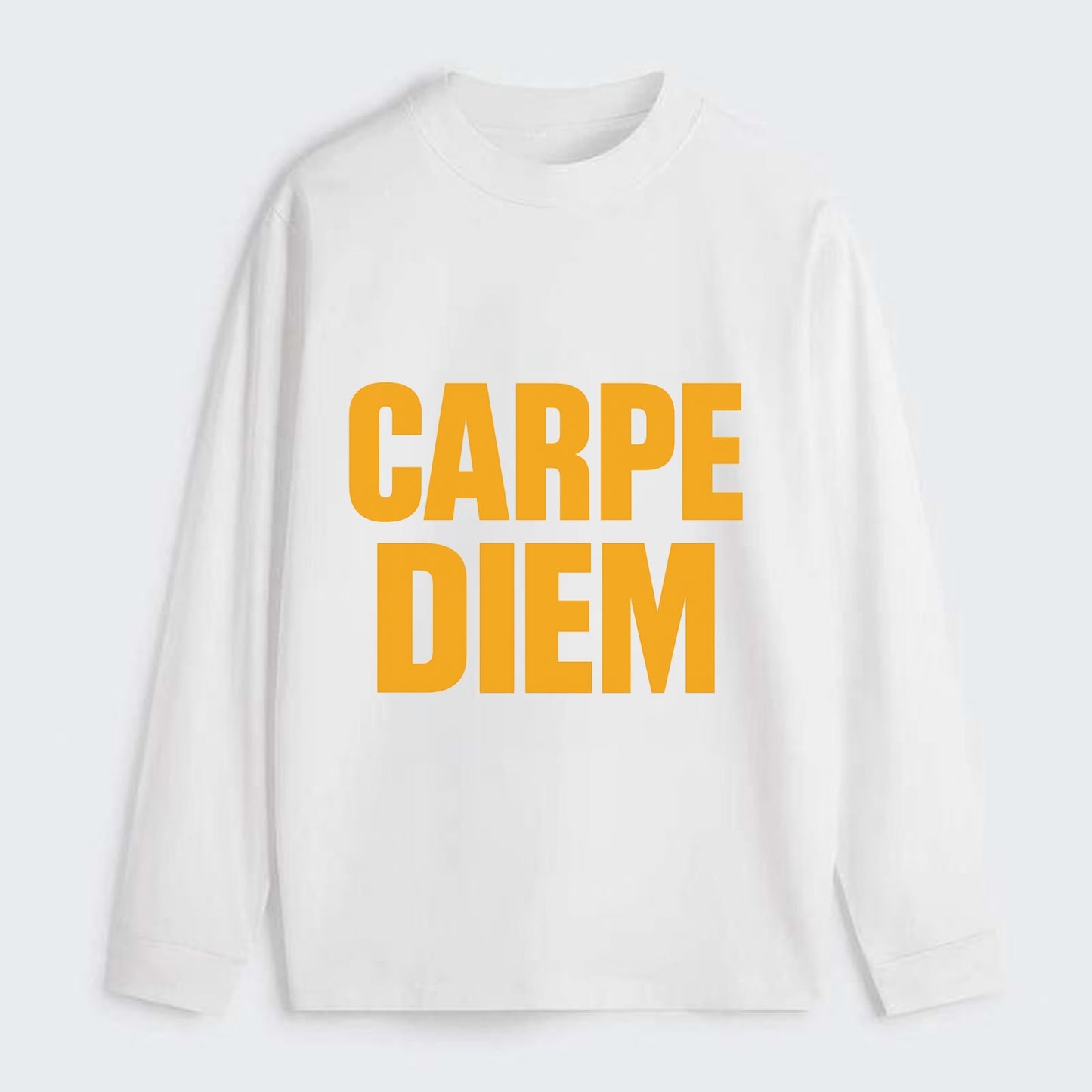 Bold typography design - "CARPE DIEM" - seize the day - Classic Long Sleeve Shirt - White