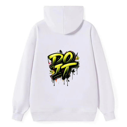Bold typography design - "DO IT" - just do it, stop waiting - Classic Pullover Hoodie - White